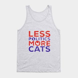 Distressed Less Politics More Cats Tank Top